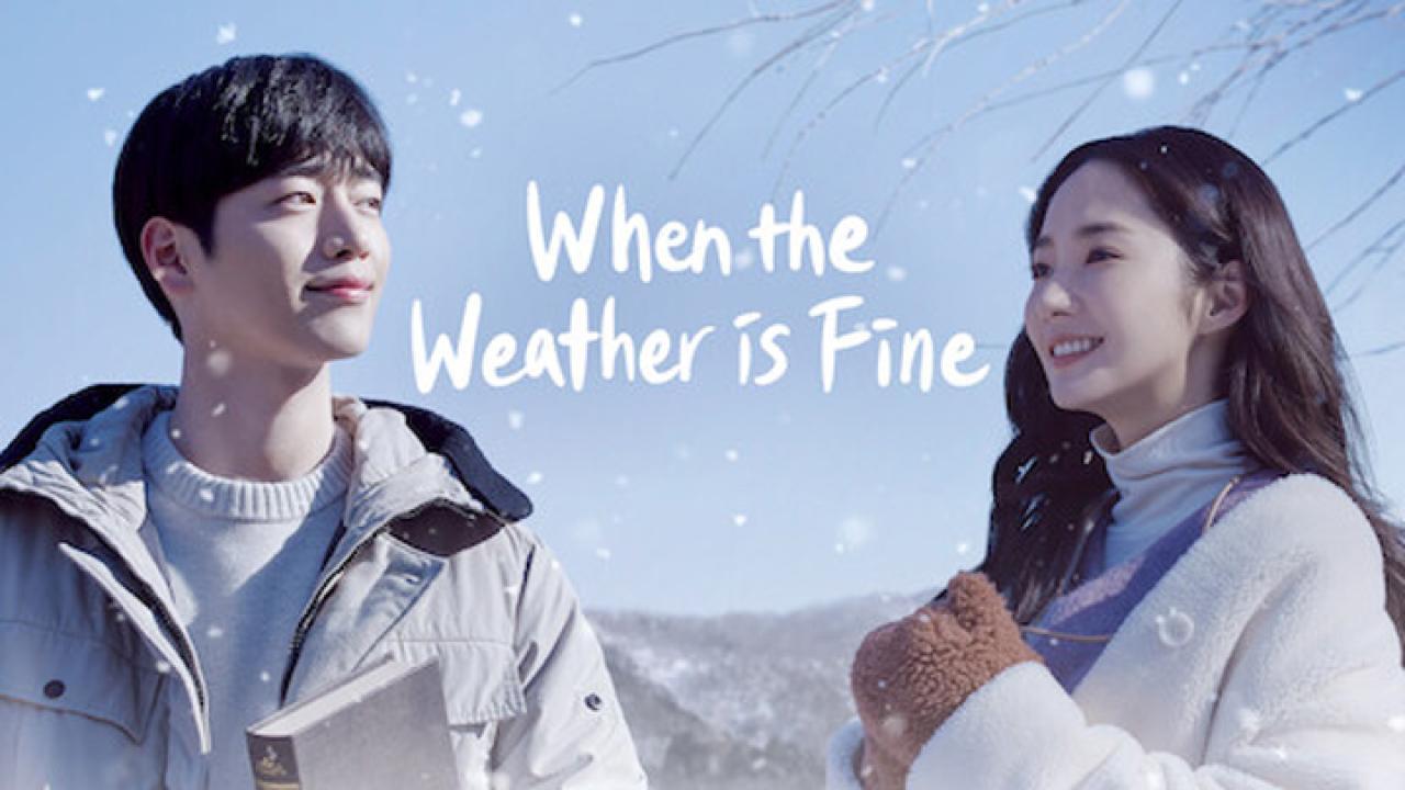 When the Weather Is Fine - إذا كان الجو جيد